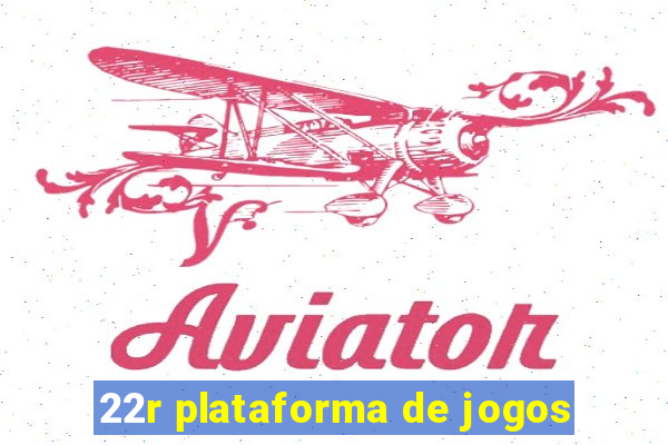 22r plataforma de jogos